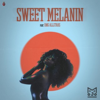 Sweet Melanin ft. RMG All stars lyrics | Boomplay Music