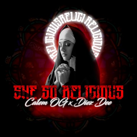 She So Religious (Radio Edit) ft. Diez Dee