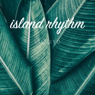 Island Rhythm