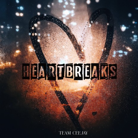 Heartbreaks | Boomplay Music