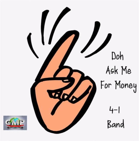 Doh Ask Me For Money | Boomplay Music