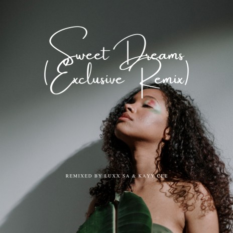 Sweet Dreams (Exclusive Remix) ft. Kayy Cee | Boomplay Music