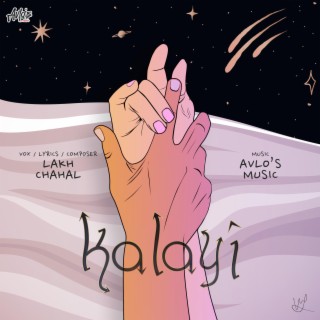 Kalayi lyrics | Boomplay Music