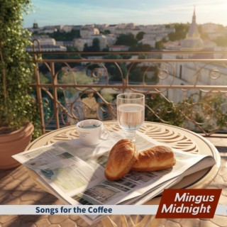 Songs for the Coffee