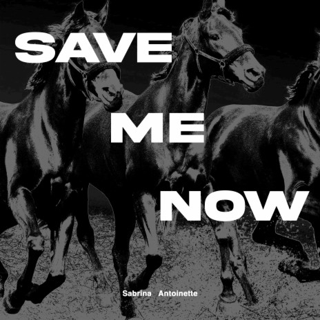 Save Me Now | Boomplay Music