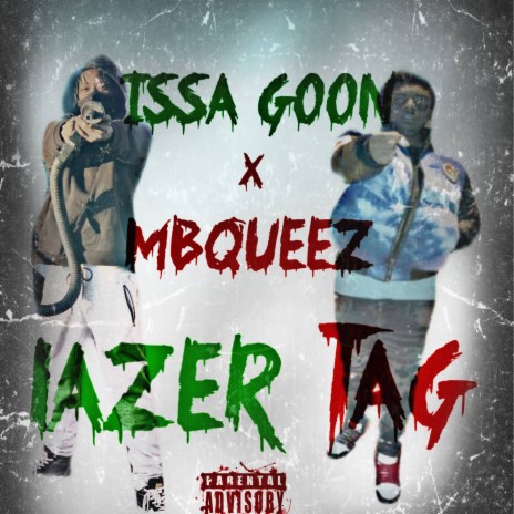 Lazer Tag ft. MbQueez | Boomplay Music