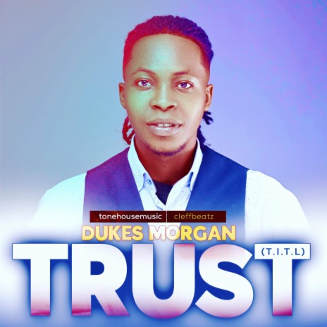 TRUST (T.I.T.L) | Boomplay Music