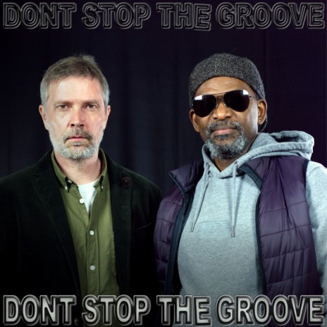 Dont Stop the Groove ft. Neven Tap | Boomplay Music