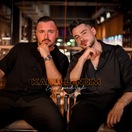 Kabullendim ft. Leonardo Gashi | Boomplay Music