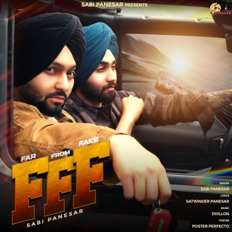 Far From Fake (F.F.F) ft. Satwinder | Boomplay Music