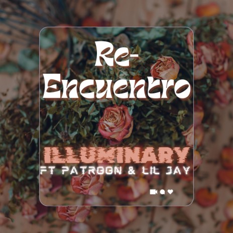 reencuentro ft. Patroon & Lil Jay | Boomplay Music
