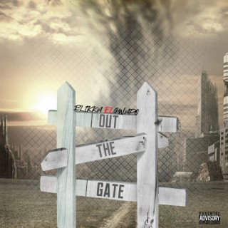 Out The Gate