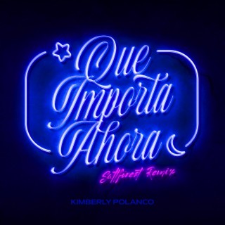 Que Importa Ahora (Saltforest Remix) ft. Saltforest lyrics | Boomplay Music