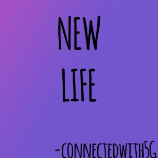 New Life