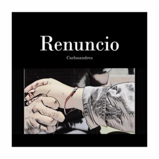 Renuncio lyrics | Boomplay Music