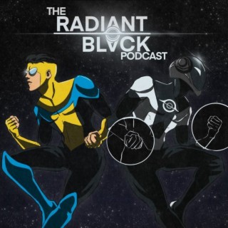 Episode 31: Radiant Black #16 and Massiveverse SDCC 2022 News