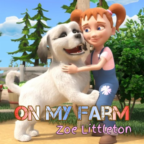 On My Farm ft. Zoe Littleton, Amberleigh Gregor & Michelle Gregor