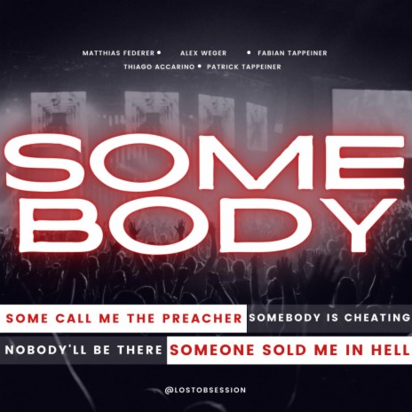 Somebody | Boomplay Music