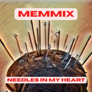 Needles In My Heart