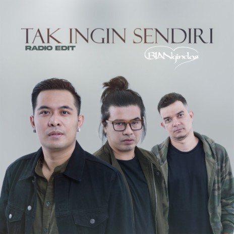 Tak Ingin Sendiri (Radio Edit) | Boomplay Music