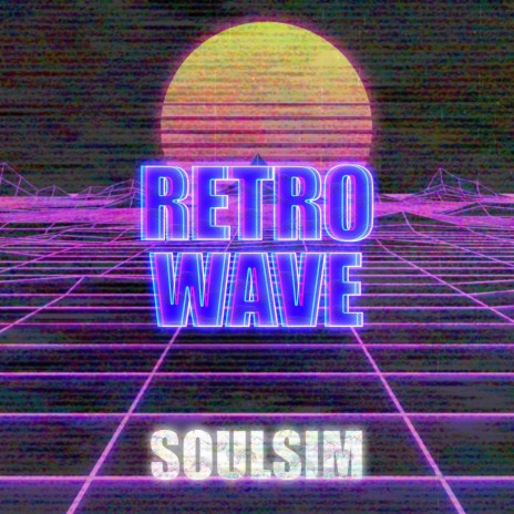 Retro Wave | Boomplay Music