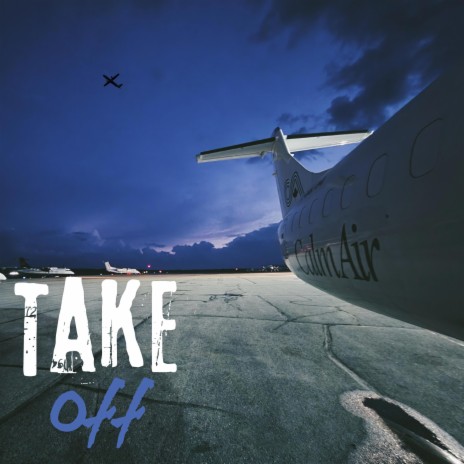 Take Off | Boomplay Music