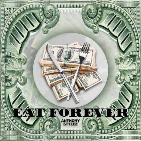 Eat Forever | Boomplay Music