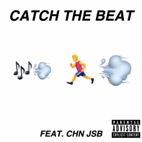 Catch the Beat ft. CHN JSB | Boomplay Music