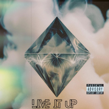 Live It Up | Boomplay Music