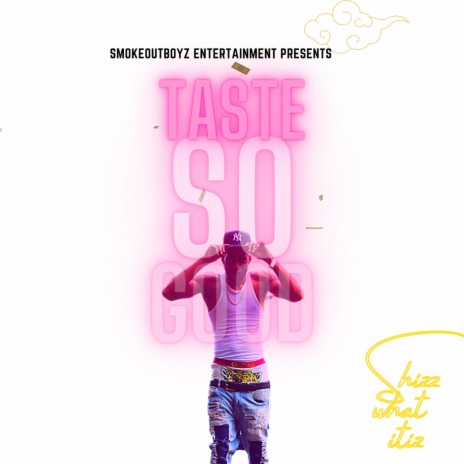 Taste So Good | Boomplay Music