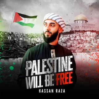 Palestine Will Be Free