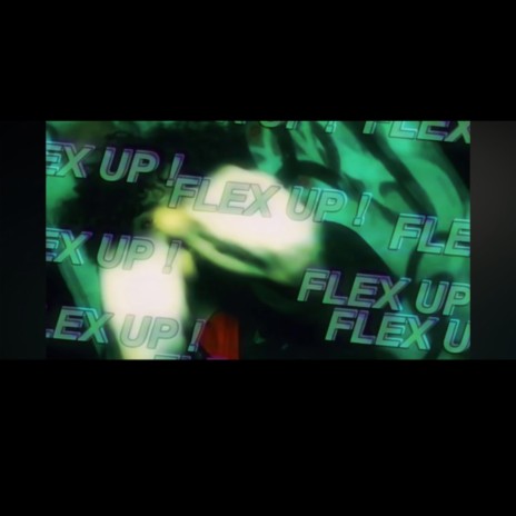 Flexup! | Boomplay Music