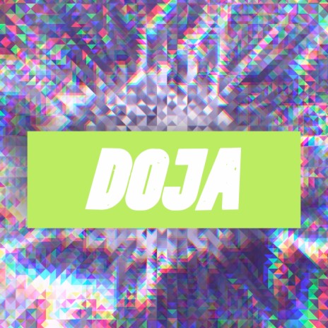 Doja | Boomplay Music