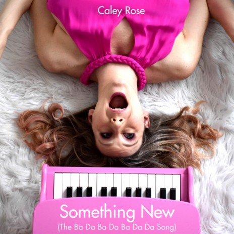 Something New (The Ba da ba da ba da da Song) (Bonus) | Boomplay Music