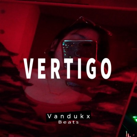 VERTIGO | Boomplay Music