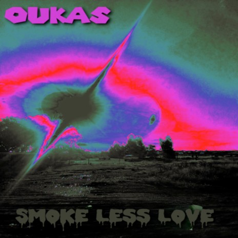 Smoke Less Love | Boomplay Music