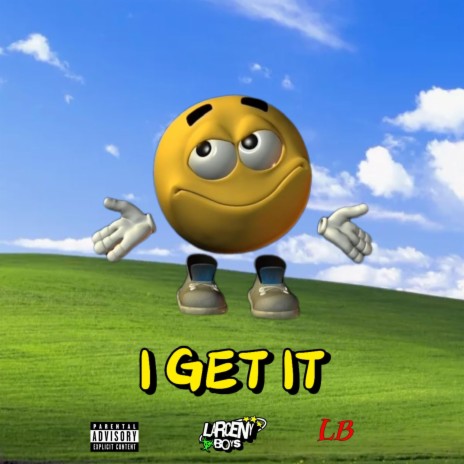 I Get It! ft. ceezen | Boomplay Music