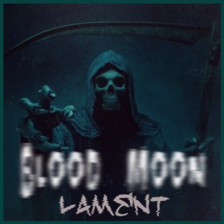 Blood Moon Lament