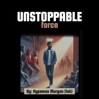 Unstoppable-Force