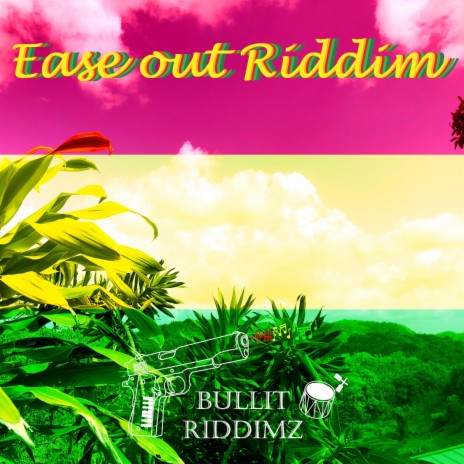 Ease out Riddim | Boomplay Music