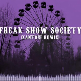 Freak Show Society (Remix)