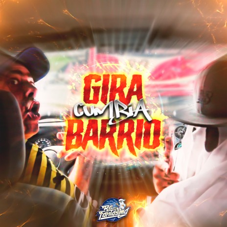 Gira Cumbia Barrio | Boomplay Music