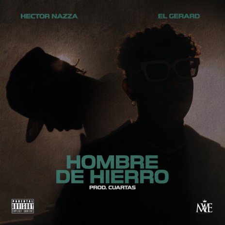 Hombre de Hierro ft. El Gerard | Boomplay Music