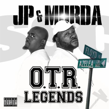 O.T.R. ft. Sporty J, Joe T & JP | Boomplay Music