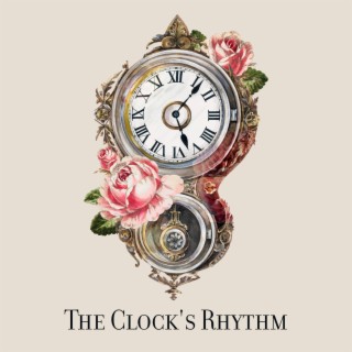 The Clock's Rhythm