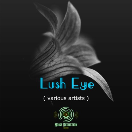 Lush Eye (original mix)