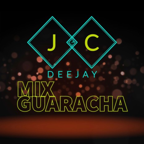 Mix guaracha | Boomplay Music