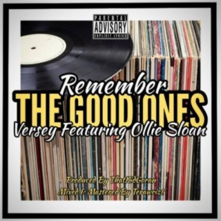 Remember The Good Ones (feat. Ollie Sloan)