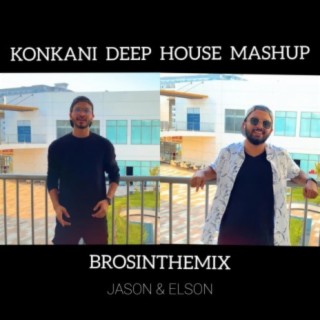 Konkani Deep House Mashup (feat. Jason & Elson)