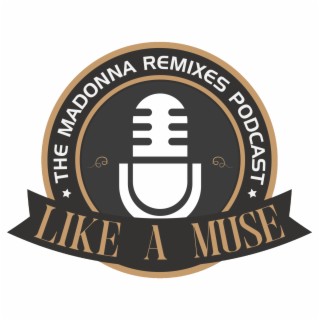 Like A Muse: OKJames (Madonna Remixes Podcast)